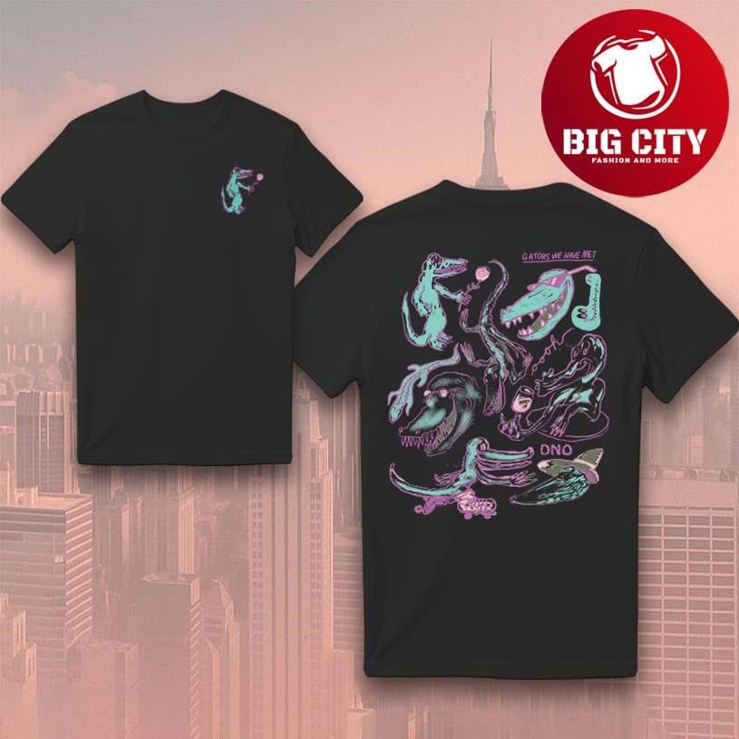 DNO Gators We Have Met Smaller New Two Sided - Adult & Kids T-Shirts, Sweatshirts & Hoodies apparel design preview 1