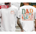 Dad Daughter Squad Unbreakablebond Girl Funny - Adult & Kids T-Shirts, Sweatshirts & Hoodies apparel design preview 1