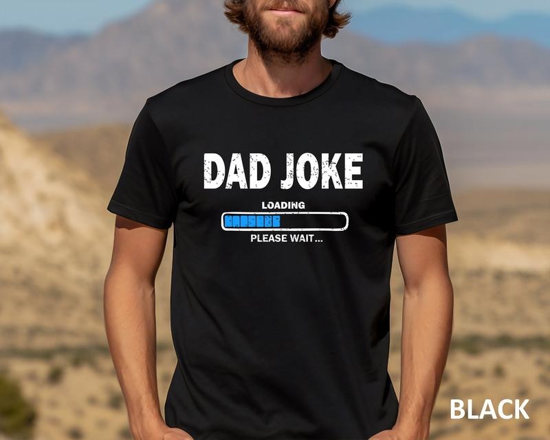 Dad Joke Loading Please Wait Humor Funny Fathers New - Adult & Kids T-Shirts, Sweatshirts & Hoodies apparel design preview 1