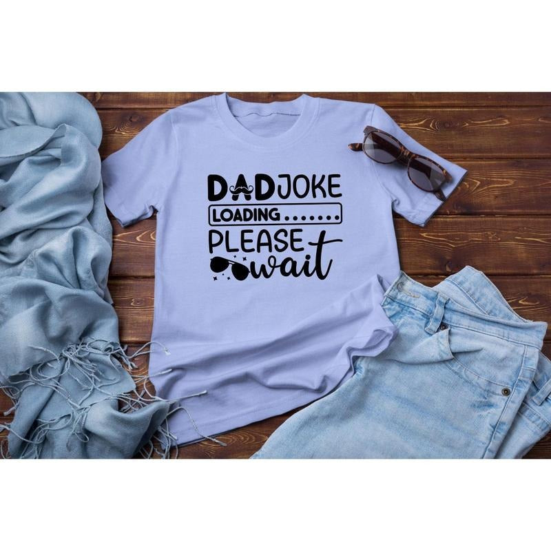 Dad Joke Loading Please Wait Funny Daddy - Adult & Kids T-Shirts, Sweatshirts & Hoodies apparel design preview 1