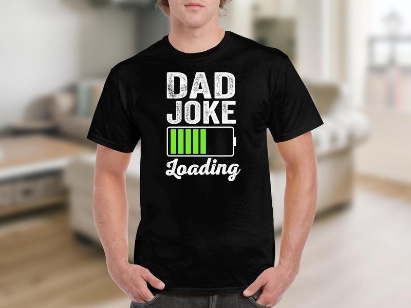 Dad Joke Loading Funny Present Humorous Comedy Dads - Adult & Kids T-Shirts, Sweatshirts & Hoodies apparel design preview 1