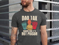 Dad Tax Making Sure 'S Not Poison Funny Jokes - Adult & Kids T-Shirts, Sweatshirts & Hoodies apparel design preview 1