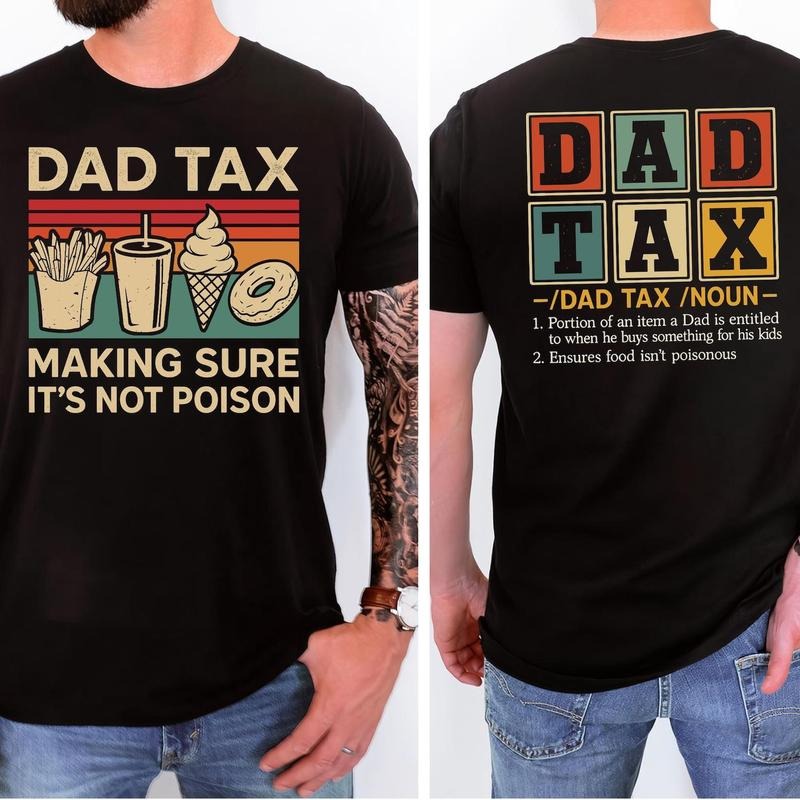 Dad Tax Making Sure 'S Not Poison Bundle Retro Funny - Adult & Kids T-Shirts, Sweatshirts & Hoodies apparel design preview 1