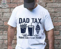 Dad Tax Make Sure 'S Not Poison Funny Humor Jokes - Adult & Kids T-Shirts, Sweatshirts & Hoodies apparel design preview 1