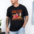 Dad Tax Make Sure 'S Not Poison Funny Humor Jokes - Adult & Kids T-Shirts, Sweatshirts & Hoodies apparel design preview 1