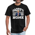 Daddy'S Home Funny Trump 2024 Return Made USA - Adult & Kids T-Shirts, Sweatshirts & Hoodies apparel design preview 1