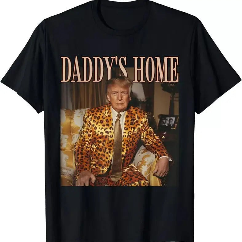 Daddy'S Home Trump 2024 Leopard Funny Maga S 5XL - Adult & Kids T-Shirts, Sweatshirts & Hoodies apparel design preview 1