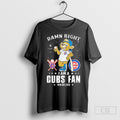 Damn Right I Am A Cubs Fan Win Or Lose Mascot - Adult & Kids T-Shirts, Sweatshirts & Hoodies apparel design preview 1