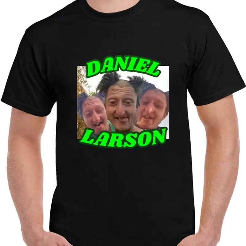 Daniel Larson Funny TikTok Meme Joke BrainrRot Casual - Adult & Kids T-Shirts, Sweatshirts & Hoodies apparel design preview 1