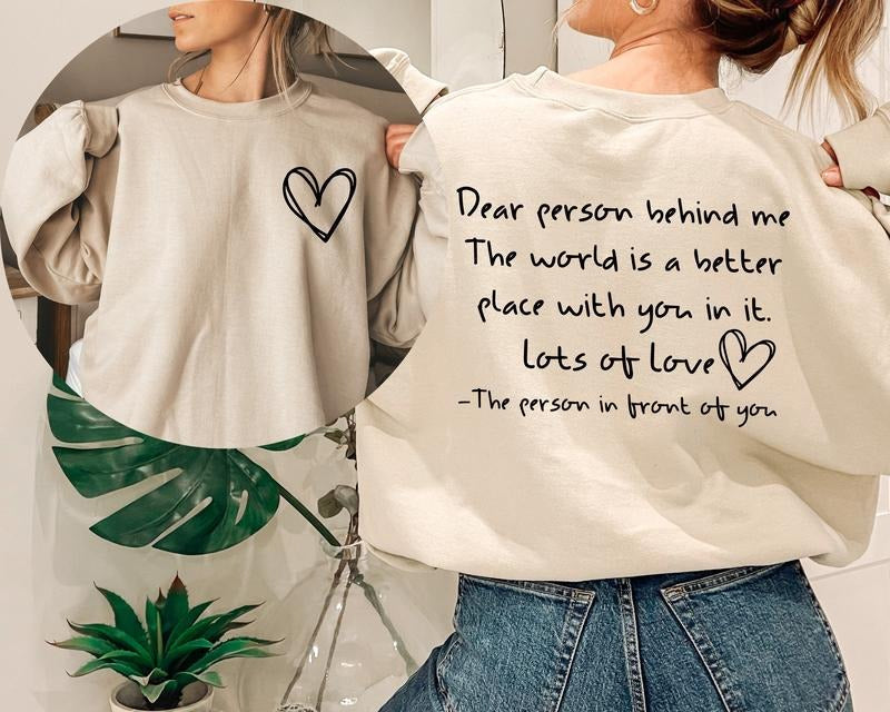 Dear Person Behind Me Friends Kindness Mental Health - Adult & Kids T-Shirts, Sweatshirts & Hoodies apparel design preview 1