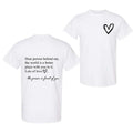 Dear Person Behind Me World Is Better Place You - Adult & Kids T-Shirts, Sweatshirts & Hoodies apparel design preview 1