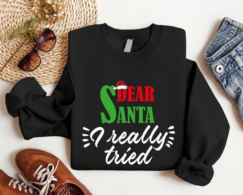 Dear Santa I Really Tired Funny 2023 Winter Saying X - Adult & Kids T-Shirts, Sweatshirts & Hoodies apparel design preview 1