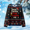 Dear Santa Stop Judging Me Ugly Christmas Sweater - Holiday Gift product image
