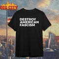 Destroy American Fascism - Adult & Kids T-Shirts, Sweatshirts & Hoodies apparel design preview 1