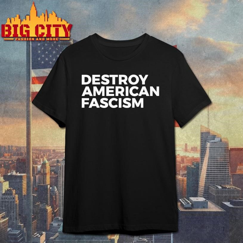 Destroy American Fascism - Adult & Kids T-Shirts, Sweatshirts & Hoodies apparel design preview 1