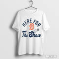 Detroit Tigers Mlb Here For The Show - Adult & Kids T-Shirts, Sweatshirts & Hoodies apparel design preview 1
