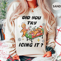 Did You Try Icing School Nurse Funny Cookies Xmas - Adult & Kids T-Shirts, Sweatshirts & Hoodies apparel design preview 1