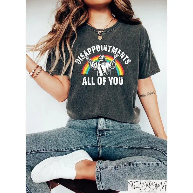 Disappointments All You Gay Jesus Lover LGBTQ Person - Adult & Kids T-Shirts, Sweatshirts & Hoodies apparel design preview 1
