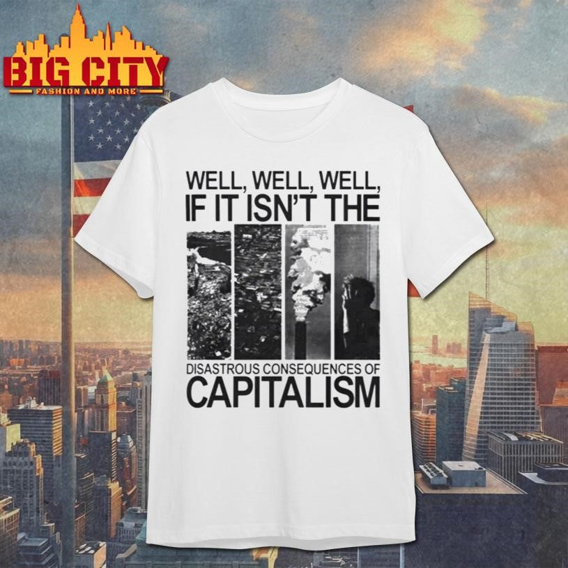 Disastrous Consequences of Capitalism - Adult & Kids T-Shirts, Sweatshirts & Hoodies apparel design preview 1