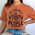 Do I Like People Person Funny Printed Casual Basic - Adult & Kids T-Shirts, Sweatshirts & Hoodies apparel design preview 1