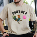 Don'T Be Rooster Lollipop Funny Chicken Dad Mom Jokes - Adult & Kids T-Shirts, Sweatshirts & Hoodies apparel design preview 1