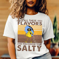Don'T Be Salty Black Woman Girl Magic Melanin Soul - Adult & Kids T-Shirts, Sweatshirts & Hoodies apparel design preview 1