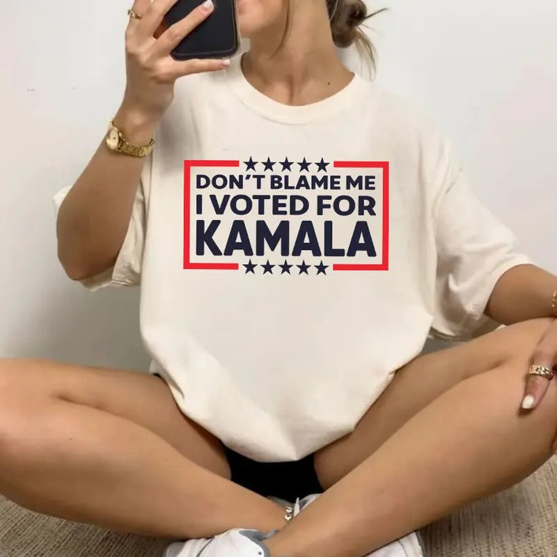 Don'T Blame Me I Voted Kamala Didn'T Vote Him Her - Adult & Kids T-Shirts, Sweatshirts & Hoodies apparel design preview 1