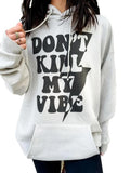 Don'T Kill My - Adult & Kids T-Shirts, Sweatshirts & Hoodies apparel design preview 1