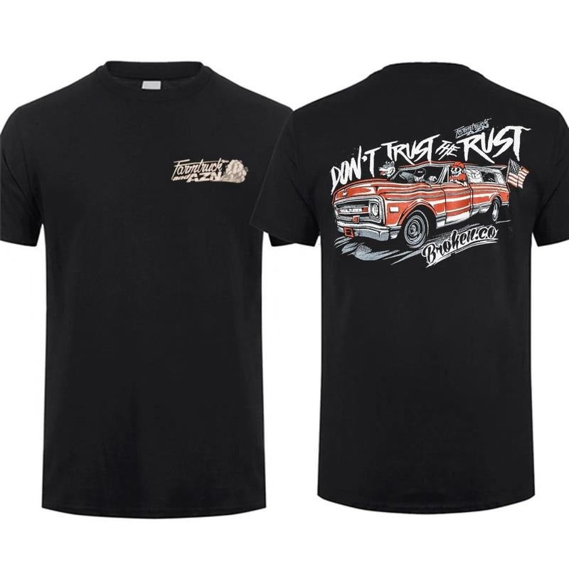 Don'T Trust Rust Farmtruck Farm Truck Dad Top - Adult & Kids T-Shirts, Sweatshirts & Hoodies apparel design preview 1