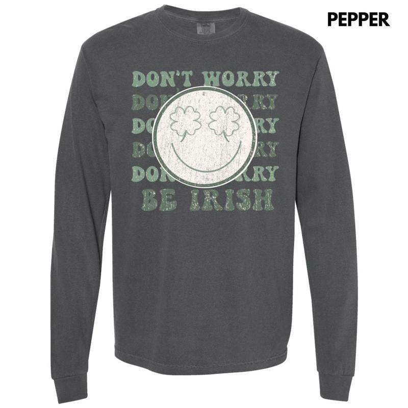 Don'T Worry Be Irish Comfort Colors - Adult & Kids T-Shirts, Sweatshirts & Hoodies apparel design preview 1