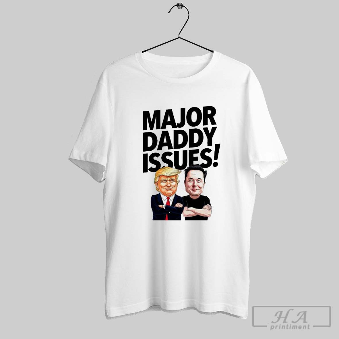 Donald Trump And Elon Musk Major Daddy Issues - Adult & Kids T-Shirts, Sweatshirts & Hoodies apparel design preview 1