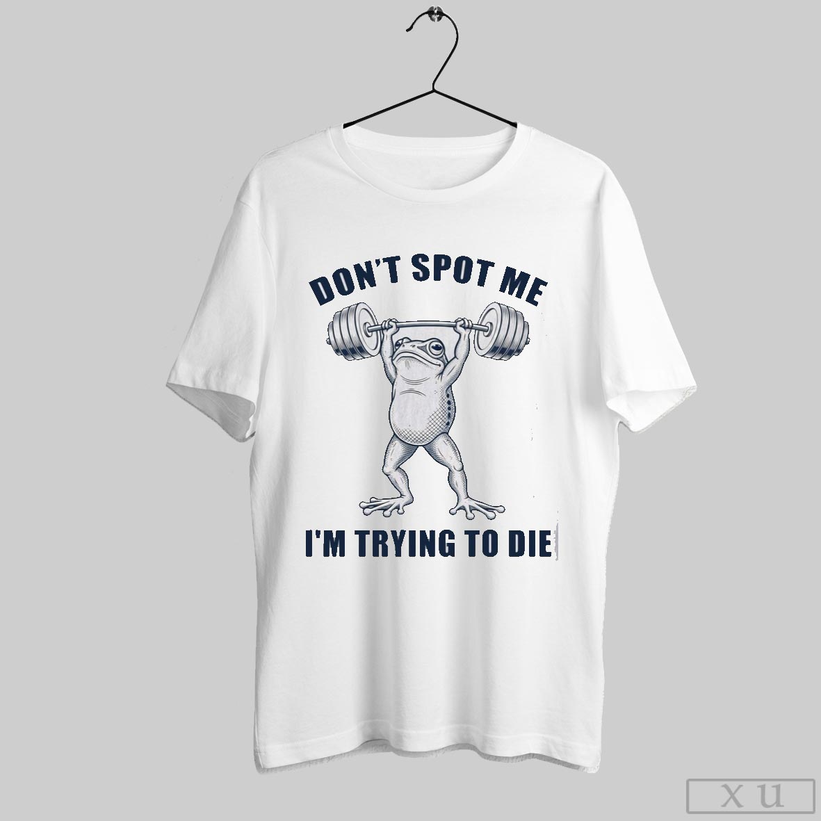 Dont Spot Me Im Trying To Die Funny Gym Frog - Adult & Kids T-Shirts, Sweatshirts & Hoodies apparel design preview 1
