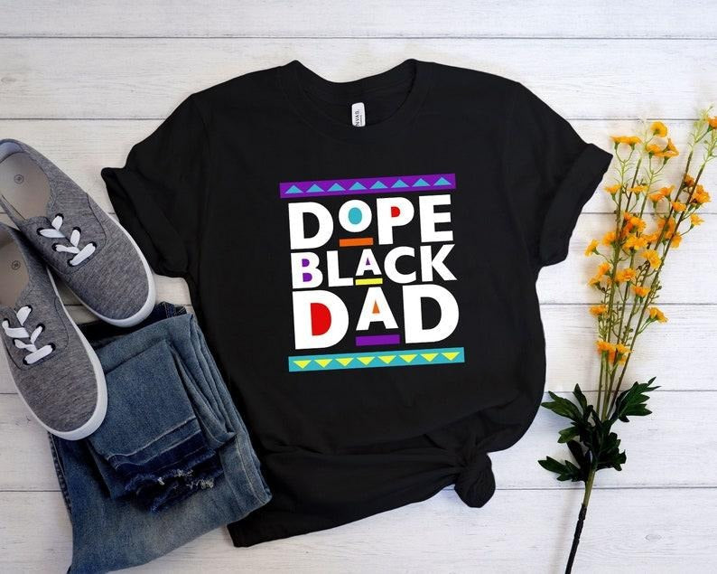 Dope Black Dad New Daddy Best My Father African - Adult & Kids T-Shirts, Sweatshirts & Hoodies apparel design preview 1
