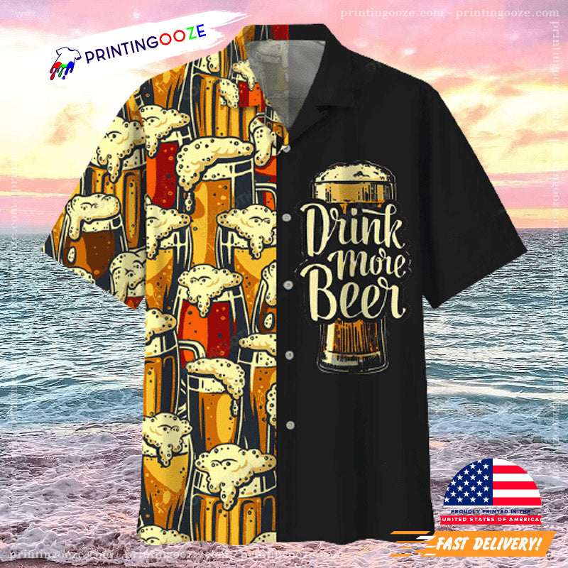 Drink More Beer Happy Day Hawaiian - Adult & Kids T-Shirts, Sweatshirts & Hoodies apparel design preview 1