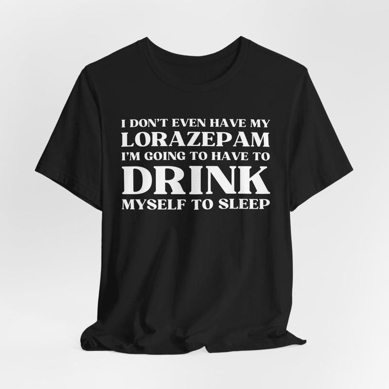 DrinkMyself Sleep LorazepamWhite Lotus Season 3 Meme - Adult & Kids T-Shirts, Sweatshirts & Hoodies apparel design preview 1