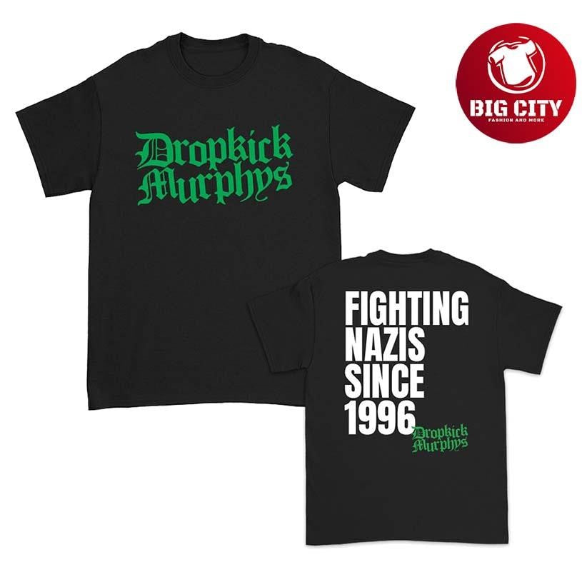 Dropkick Murphys Fighting Nazis Since 1996 Two Sided - Adult & Kids T-Shirts, Sweatshirts & Hoodies apparel design preview 1