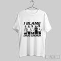Drug Church I Blame - Adult & Kids T-Shirts, Sweatshirts & Hoodies apparel design preview 1