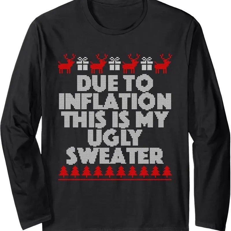 Due Inflation This Is My Ugly - Adult & Kids T-Shirts, Sweatshirts & Hoodies apparel design preview 1