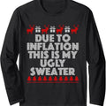 Due Inflation This Is My Ugly - Adult & Kids T-Shirts, Sweatshirts & Hoodies apparel design preview 1