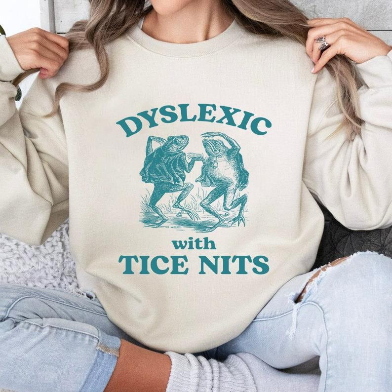 Dyslexic Tice Nits Funny Dyslexia Frog Dumb Stupid - Adult & Kids T-Shirts, Sweatshirts & Hoodies apparel design preview 1