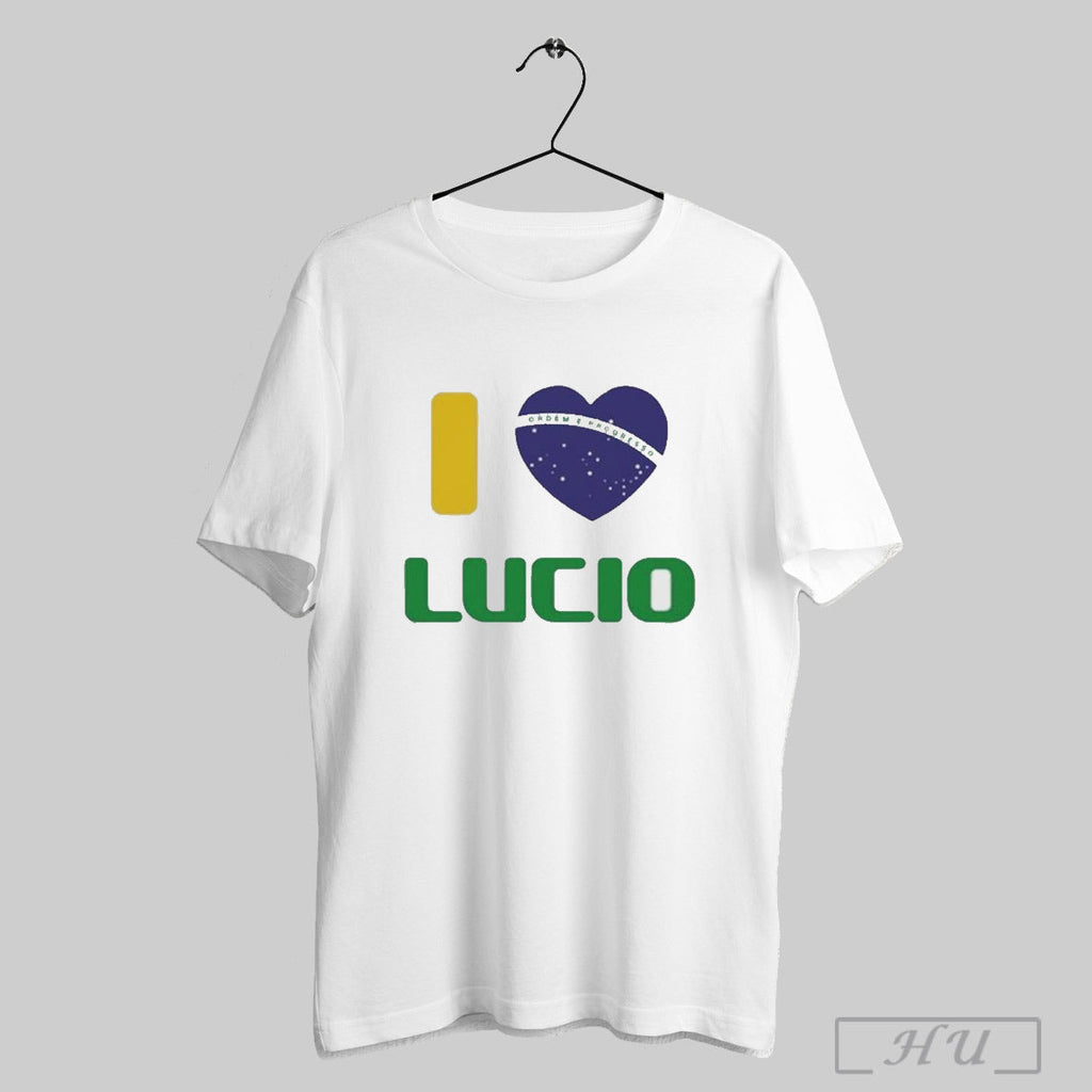 %e2%81%a0i Love Ordem E Progresso Lucio - Adult & Kids T-Shirts, Sweatshirts & Hoodies apparel design preview 1