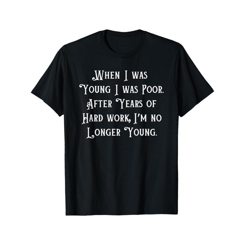 EWH When I Was Young Poor Funny Sarcastic Joke Old - Adult & Kids T-Shirts, Sweatshirts & Hoodies apparel design preview 1