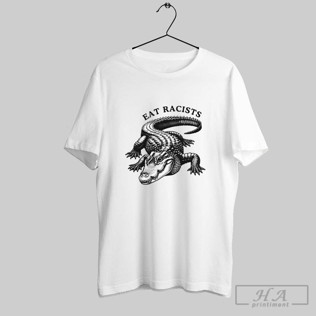 Eat Racists Gator Crocodile - Adult & Kids T-Shirts, Sweatshirts & Hoodies apparel design preview 1