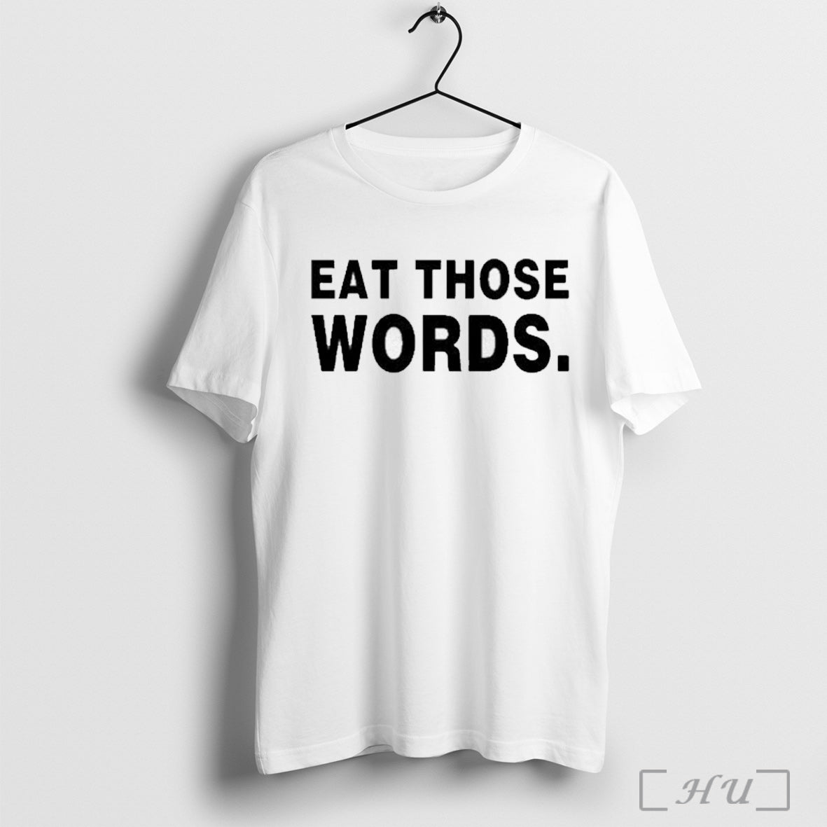 Eat Those Words - Adult & Kids T-Shirts, Sweatshirts & Hoodies apparel design preview 1