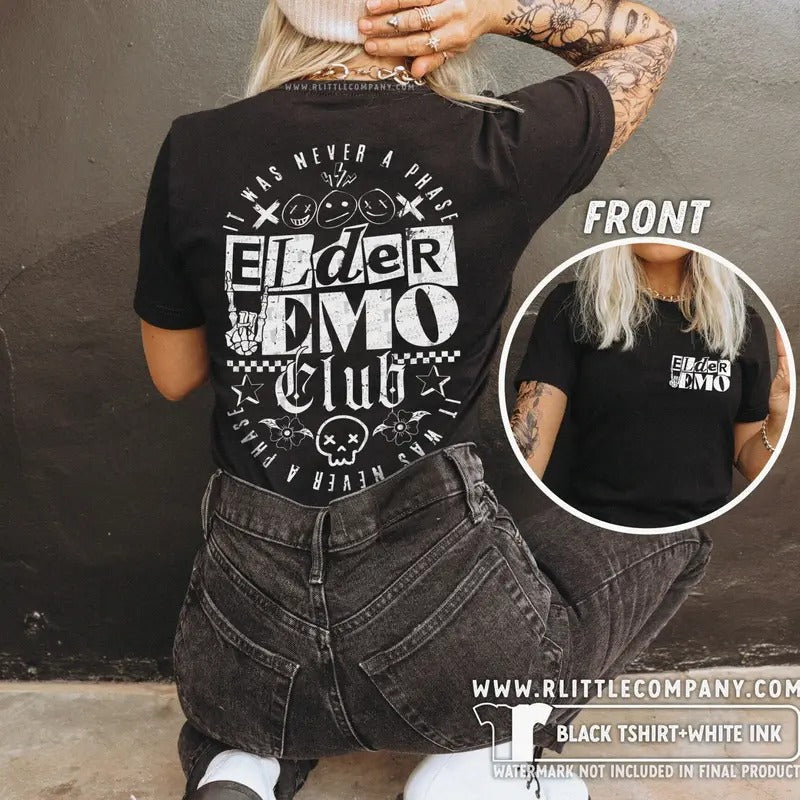 El.Der Emo Club Was Never Phase Is Not Dead Scene - Adult & Kids T-Shirts, Sweatshirts & Hoodies apparel design preview 1