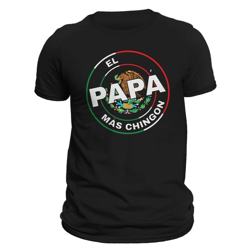El Papa Mas Chingon Mexico Mexican Flag Dia Del Padre - Adult & Kids T-Shirts, Sweatshirts & Hoodies apparel design preview 1