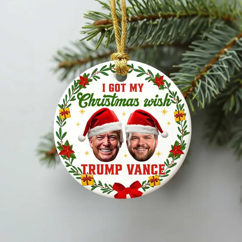 Election 2024 Ornament I Got My Wish Trump Vance - Adult & Kids T-Shirts, Sweatshirts & Hoodies apparel design preview 1