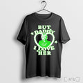 Embercases But Daddy I Love Her Thunderbolts Florence - Adult & Kids T-Shirts, Sweatshirts & Hoodies apparel design preview 1