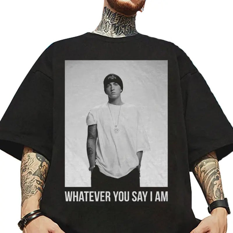 Eminem Whatever You Say I Am Rap 90s Rapper Hip Hop - Adult & Kids T-Shirts, Sweatshirts & Hoodies apparel design preview 1