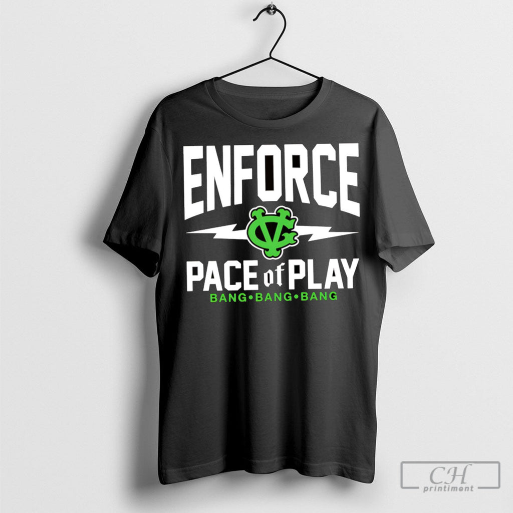 Enforce Pace Of Play Bang - Adult & Kids T-Shirts, Sweatshirts & Hoodies apparel design preview 1